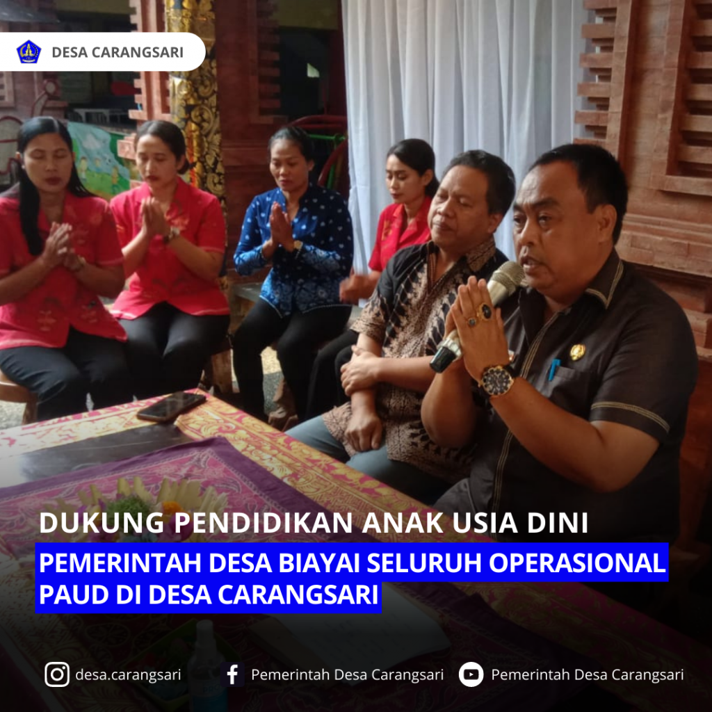 Dukung Pendidikan Anak Usia Dini Pemerintah Desa Biayai Seluruh Operasional PAUD di Desa Carangsari